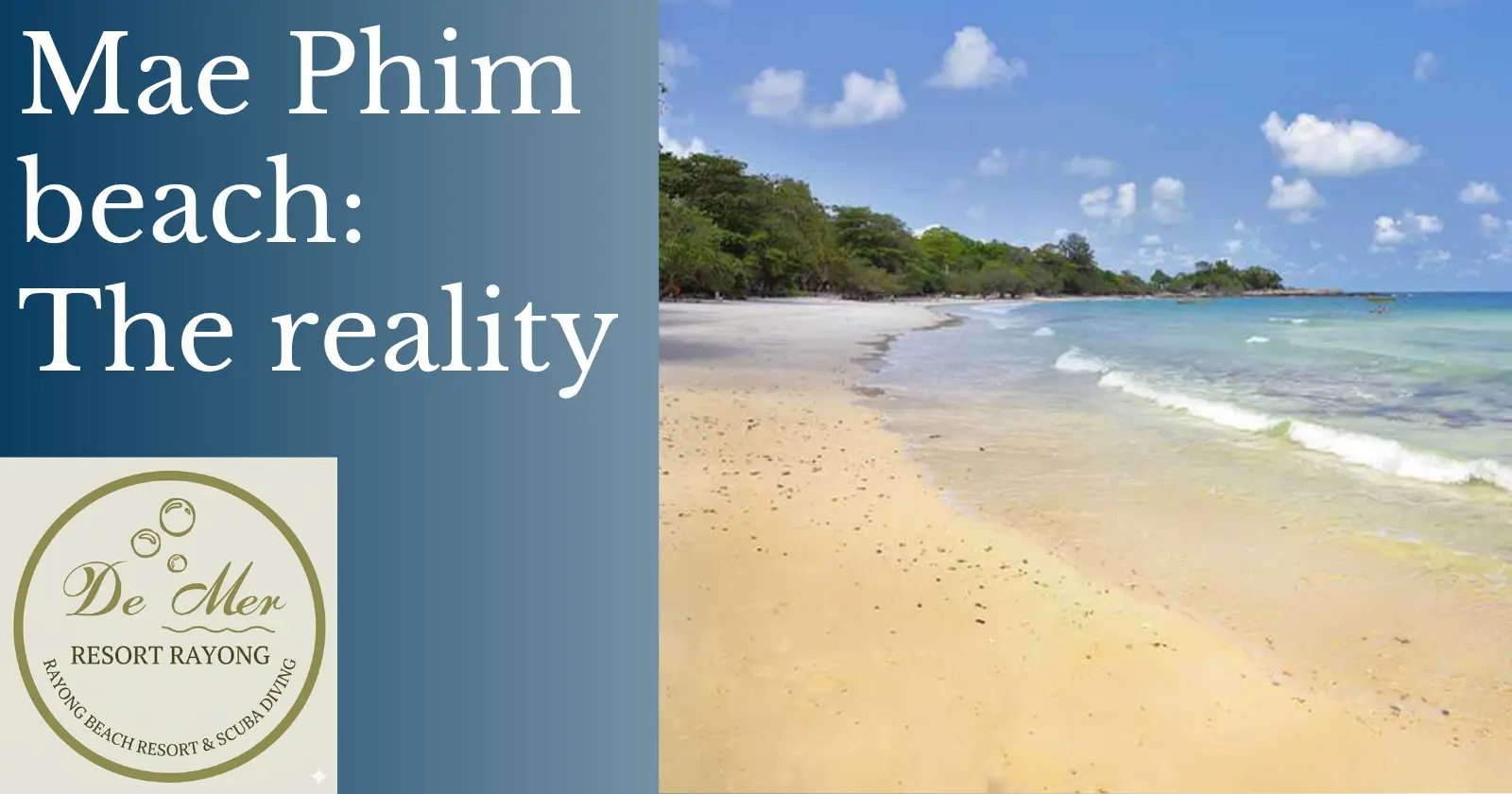 Mae Phim Beach. Very close to De Mer Resort.